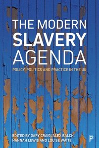 bokomslag The Modern Slavery Agenda