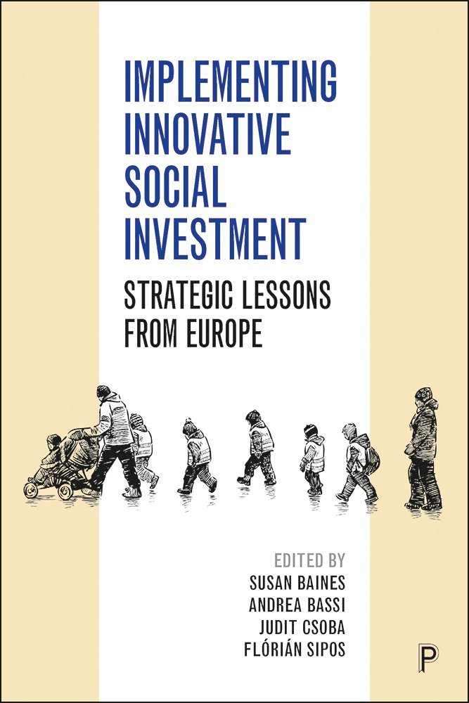 Susan Baines, Andrea Bassi, Judit Csoba, Flórián Sipos, Florian Sipos - Implementing Innovative Social Investment, Inbunden