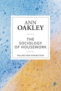 bokomslag The Sociology of Housework