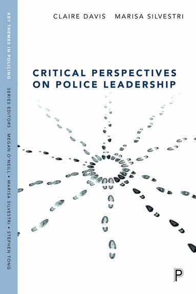 Claire Davis, Marisa Silvestri - Critical Perspectives on Police Leadership, Häftad