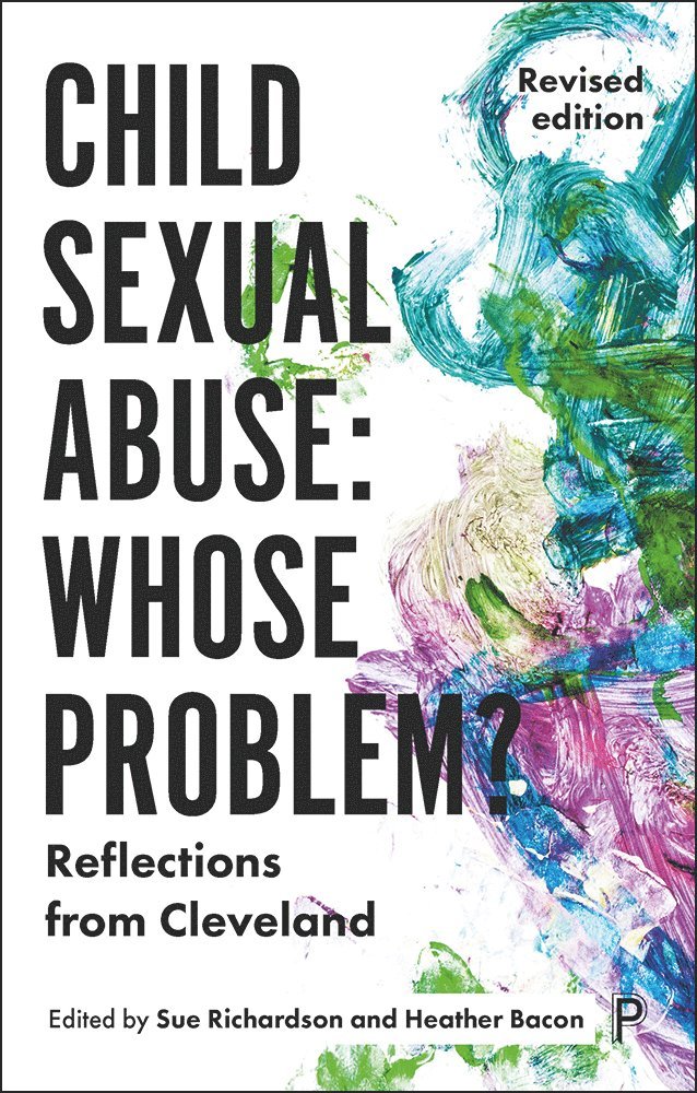 Child Sexual Abuse: Whose Problem? 1