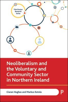 bokomslag Neoliberalism and the Voluntary and Community Sector in Northern Ireland