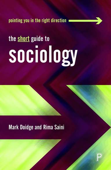 Mark Doidge, Rima Saini - Short Guide to Sociology, Häftad