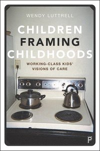 bokomslag Children Framing Childhoods