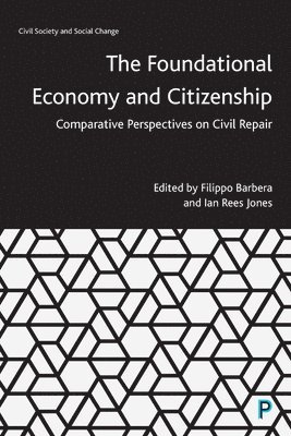 bokomslag The Foundational Economy and Citizenship