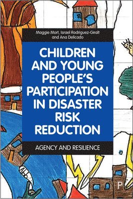bokomslag Children and Young People's Participation in Disaster Risk Reduction