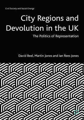 bokomslag City Regions and Devolution in the UK