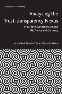 bokomslag Analysing the TrustTransparency Nexus