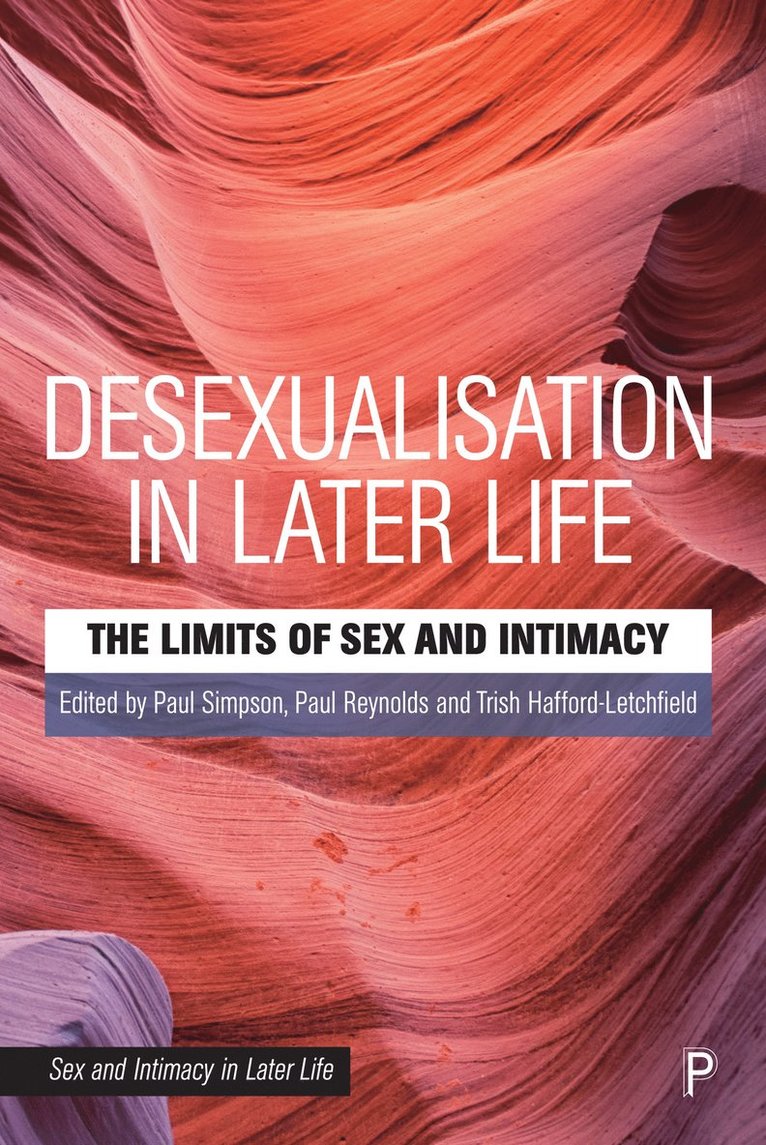 Desexualisation in Later Life 1