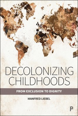 bokomslag Decolonizing Childhoods