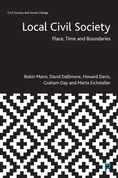 Robin Mann, David Dallimore, Howard Davis, Graham Day, Marta Eichsteller - Local Civil Society, Inbunden