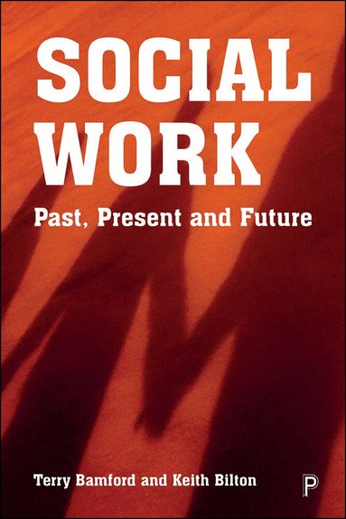 Terry Bamford, Keith Bilton - Social Work, Inbunden