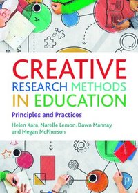 bokomslag Creative Research Methods in Education