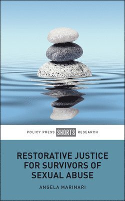 Restorative Justice for Survivors of Sexual Abuse 1