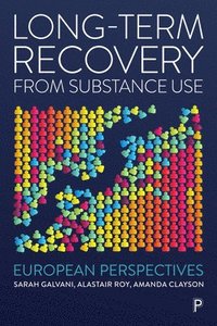 bokomslag Long-Term Recovery from Substance Use