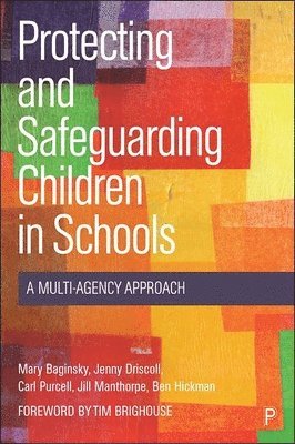 Protecting and Safeguarding Children in Schools 1