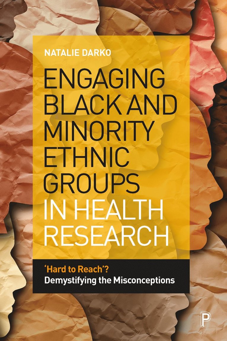 Natalie Darko, Natalie (De Montfort University) Darko - Engaging Black and Minority Ethnic Groups in Health Research, Häftad