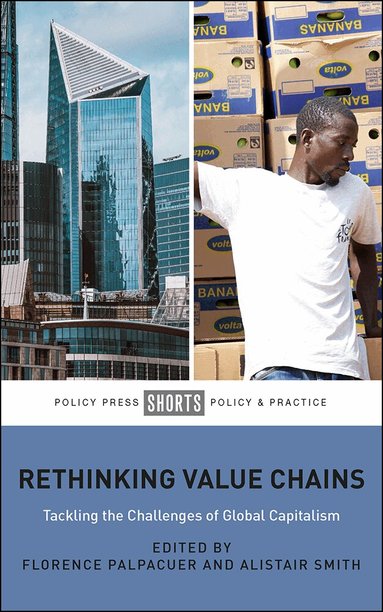 Florence Palpacuer, Florence Palpacuer, Alistair Smith - Rethinking Value Chains, Häftad