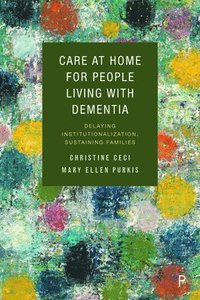 bokomslag Care at Home for People Living with Dementia