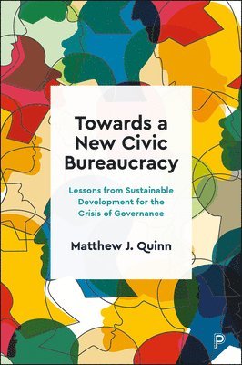bokomslag Towards a New Civic Bureaucracy