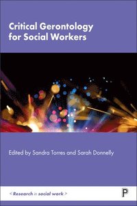 bokomslag Critical Gerontology for Social Workers