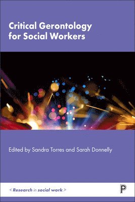 Critical Gerontology for Social Workers 1
