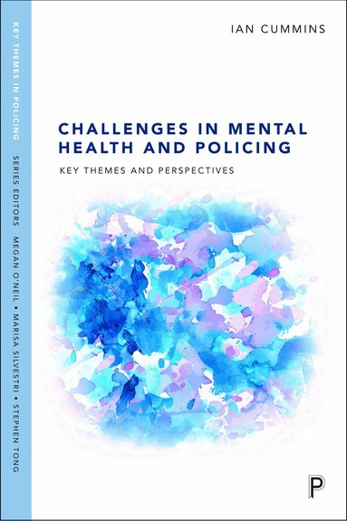 Ian Cummins - Challenges in Mental Health and Policing, Inbunden