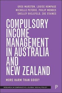 bokomslag Compulsory Income Management in Australia and New Zealand
