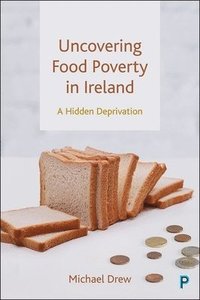 bokomslag Uncovering Food Poverty in Ireland