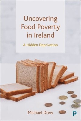 Uncovering Food Poverty in Ireland 1