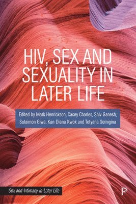 HIV, Sex and Sexuality in Later Life 1