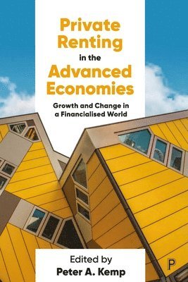 Private Renting in the Advanced Economies 1