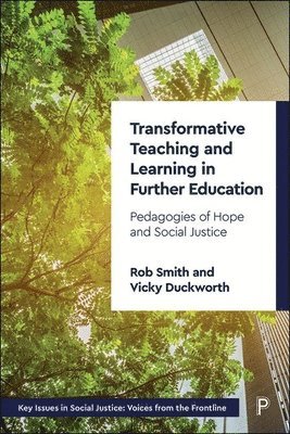 Transformative Teaching and Learning in Further Education 1