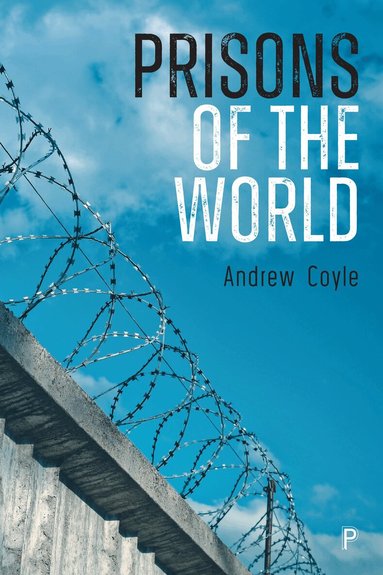 Andrew Coyle - Prisons of the World, Häftad