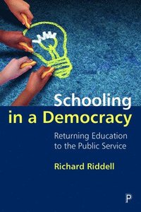 bokomslag Schooling in a Democracy