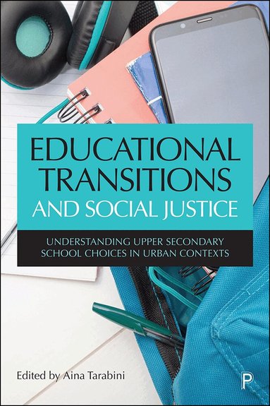 Aina Tarabini - Educational Transitions and Social Justice, Inbunden