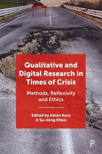 bokomslag Qualitative and Digital Research in Times of Crisis
