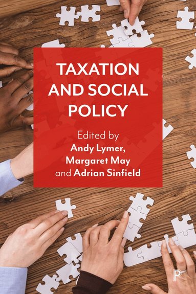 Andy Lymer, Margaret May, Adrian Sinfield - Taxation and Social Policy, Häftad