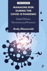 bokomslag Managing Risk during the COVID-19 Pandemic