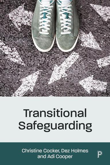 Christine Cocker, Dez Holmes, Adi Cooper - Transitional Safeguarding, Häftad