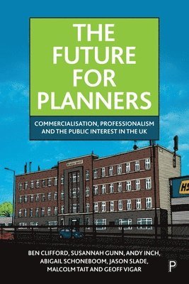 bokomslag The Future for Planners
