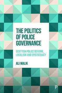 bokomslag Politics of Police Governance