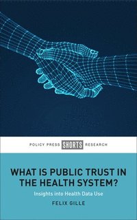 bokomslag What Is Public Trust in the Health System?