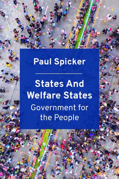 Paul Spicker - States and Welfare States, Inbunden