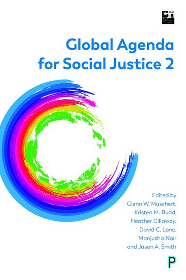 Glenn W. Muschert, Kristen M. Budd, Heather Dillaway, David C. Lane, Manjusha Nair, Jason A. Smith - Global Agenda for Social Justice 2, Häftad
