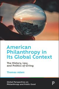 bokomslag American Philanthropy in Its Global Context