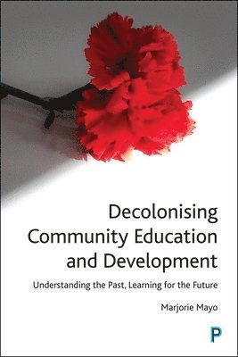 Decolonising Community Education and Development 1