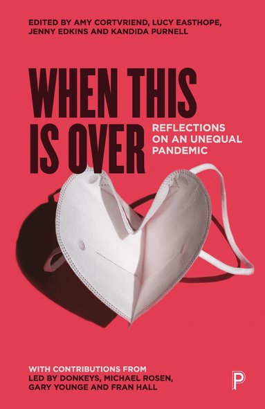 Amy Cortvriend, Lucy Easthope, Jenny Edkins, Kandida Purnell - When This Is Over, Häftad