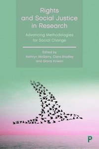 bokomslag Rights and Social Justice in Research