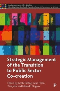 bokomslag Strategic Management of the Transition to Public Sector Co-Creation